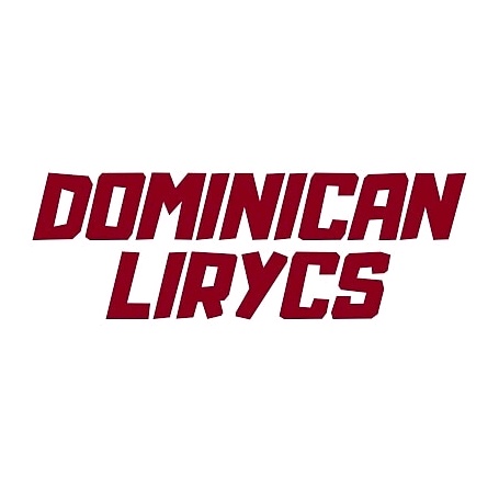 Dominican Lirycs @videoletrasdecanciones