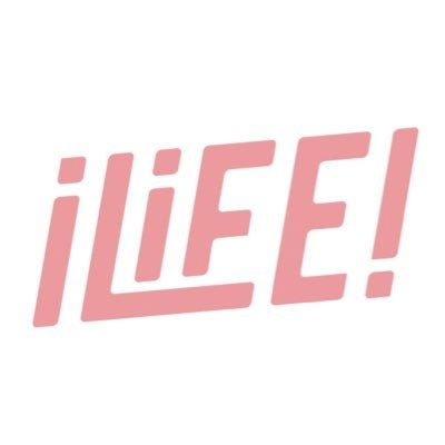 iLiFE!【あいらいふ】 @ilife_official