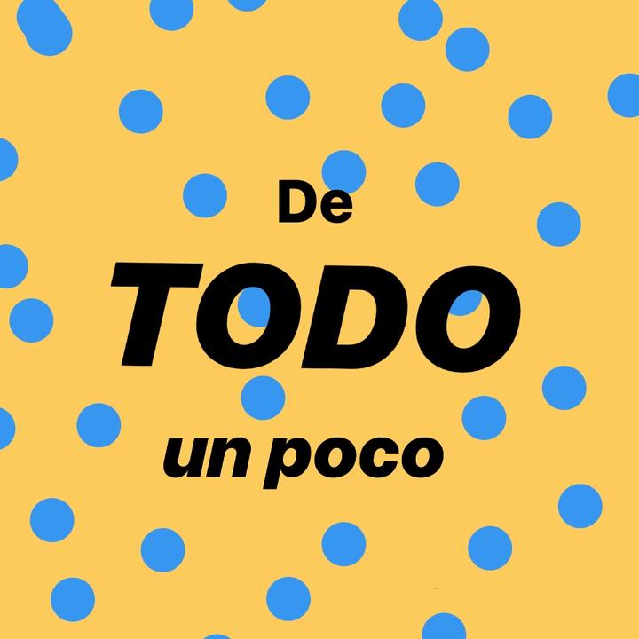 Todo un poco