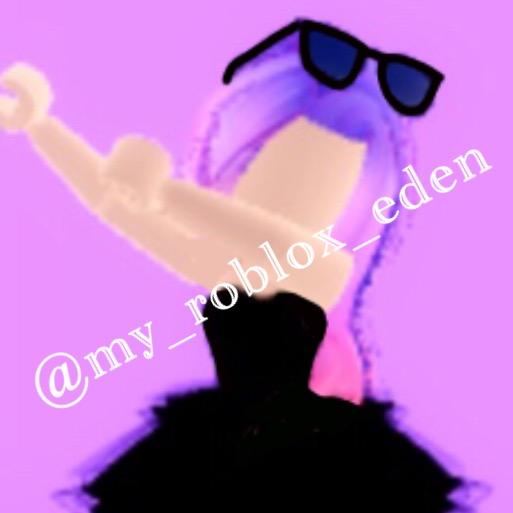 𓆉 Roblox 𓆉 My Roblox Eden Tiktok Analytics Profile Videos Hashtags Exolyt - video je me suis fait un look avec mes robux