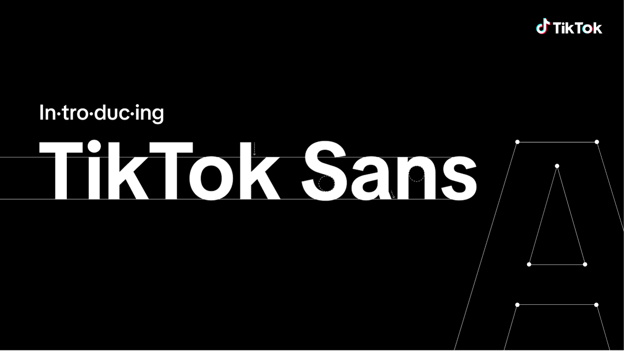 Introducing TikTok Sans: TikTok's new bespoke typeface
