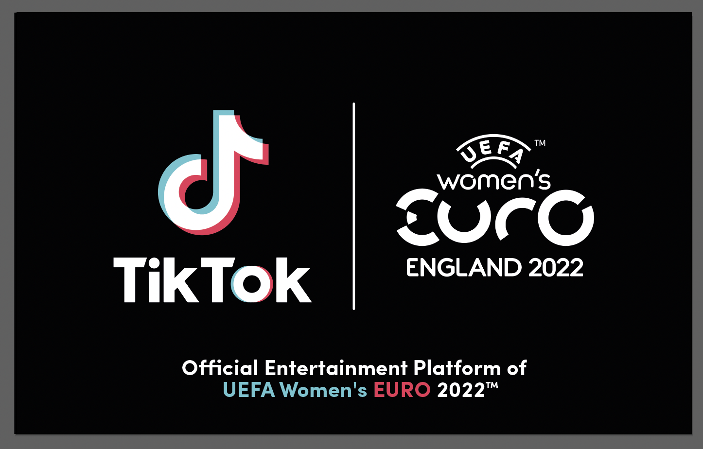 TikTok becomes Official Entertainment Platform of UEFA Womens EURO 2022 TikTok Newsroom