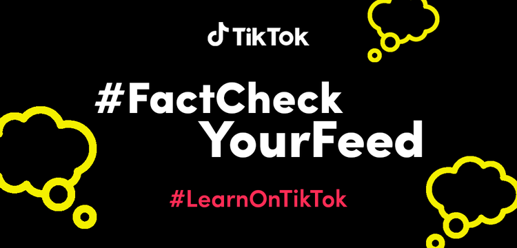 #FactCheckYourFeed TikTok