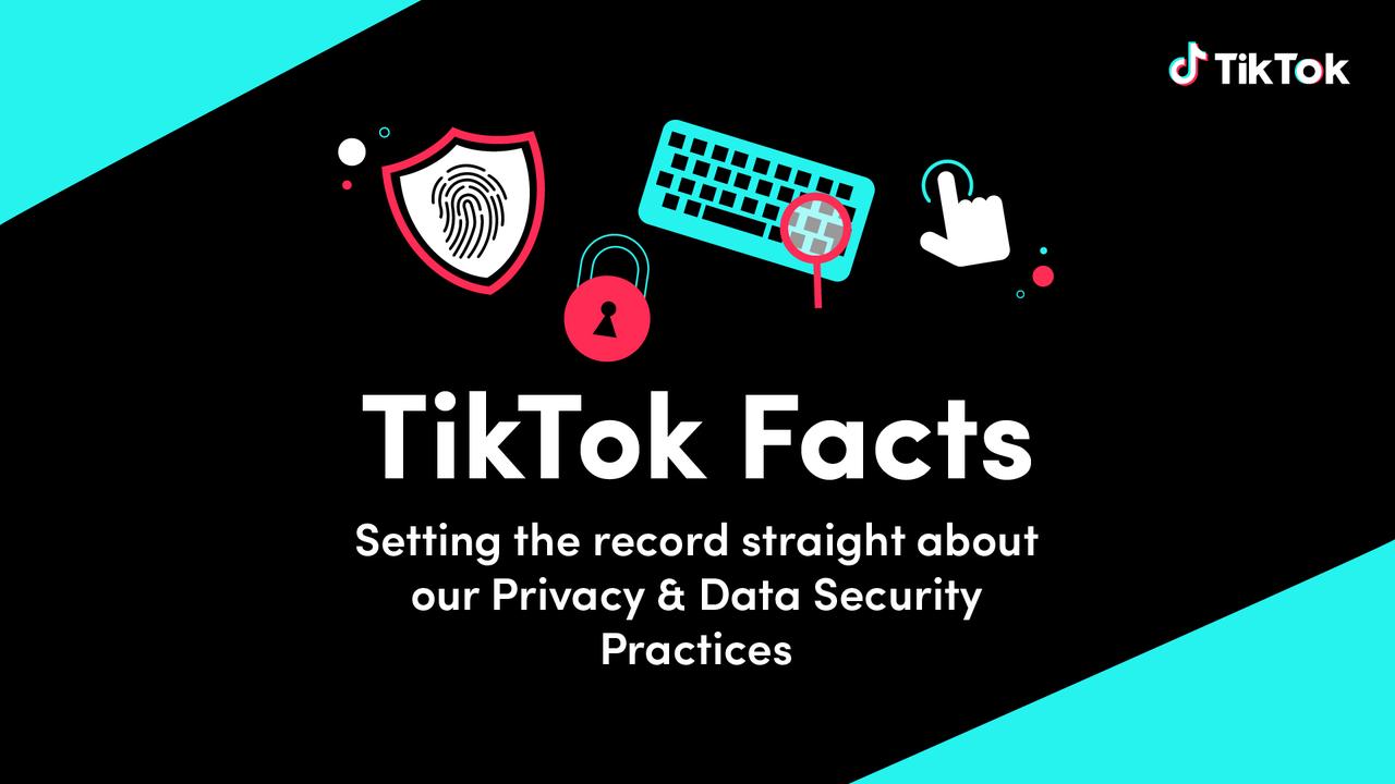 TikTok Facts: How we secure personal information and store data