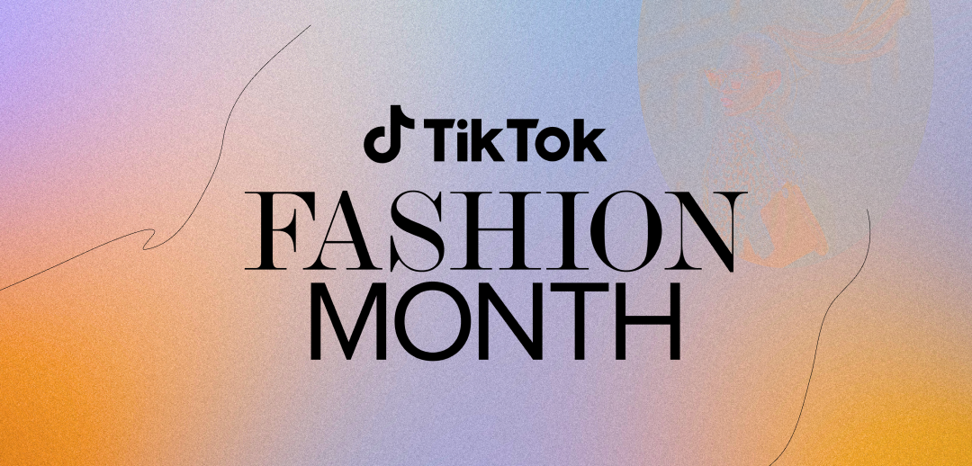 TikTok Fashion Month