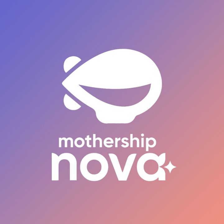 Nova @mothership.nova