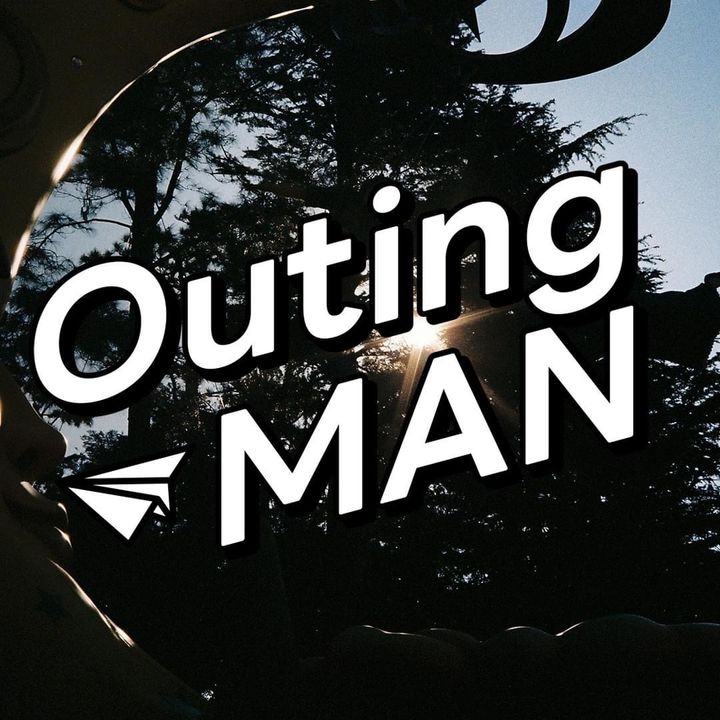 Outing Man @outingman