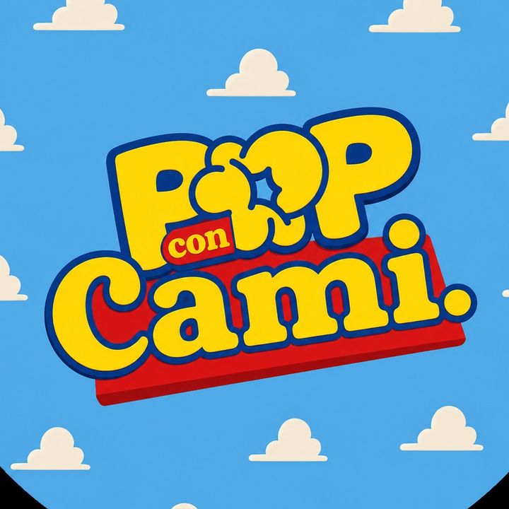 Pop con Cami @popcon_cami