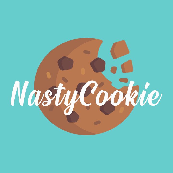 Nasty Cookie @nastycookiee