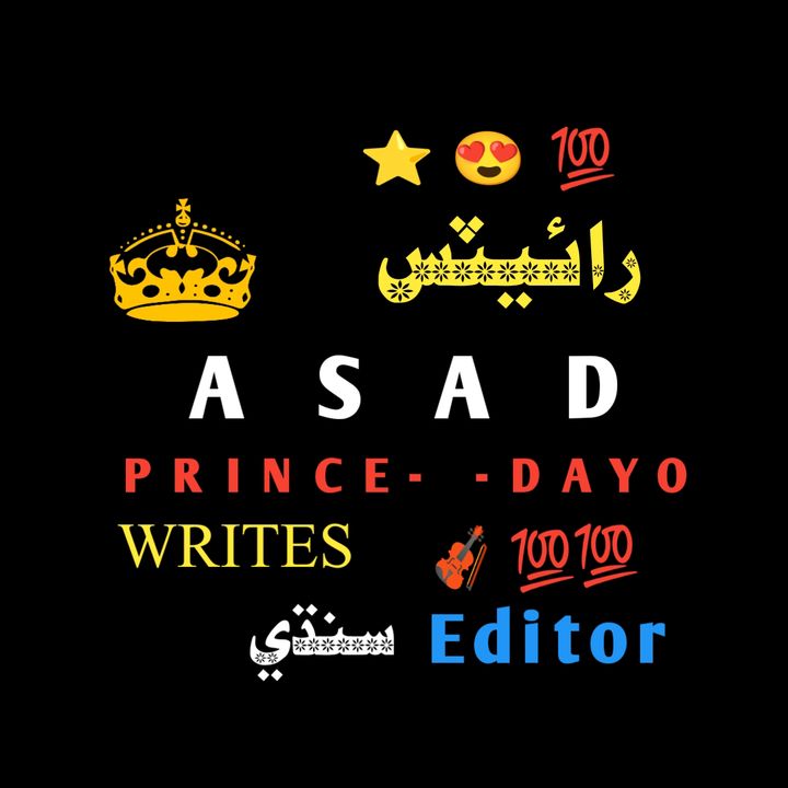 Asad Prince Dayo @asadprincedayo