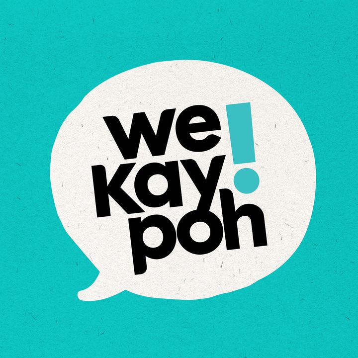 weKaypoh @wekaypoh