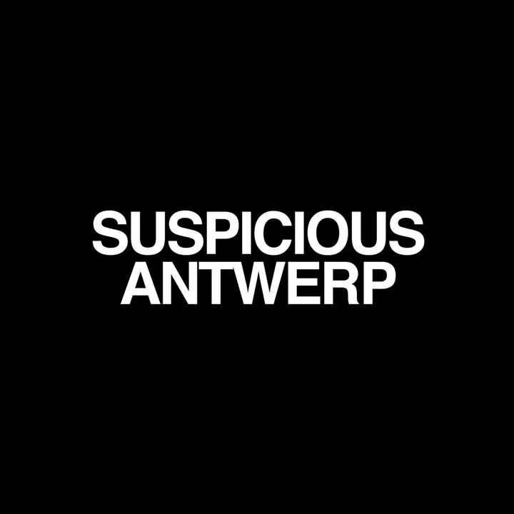 Suspicious Antwerp @suspiciousantwerp