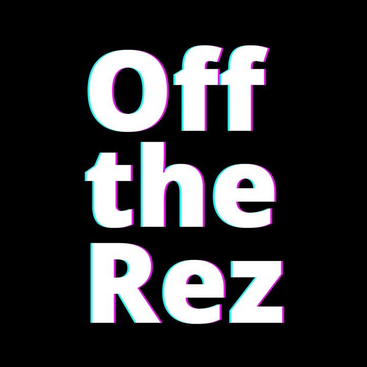 Off the Rez @off.the.rez