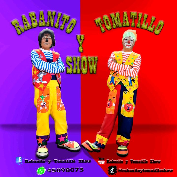 Rabanito y Tomatillo SHOW @rabanitoytomatilloshow