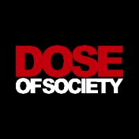 Dose of Society @doseofsociety