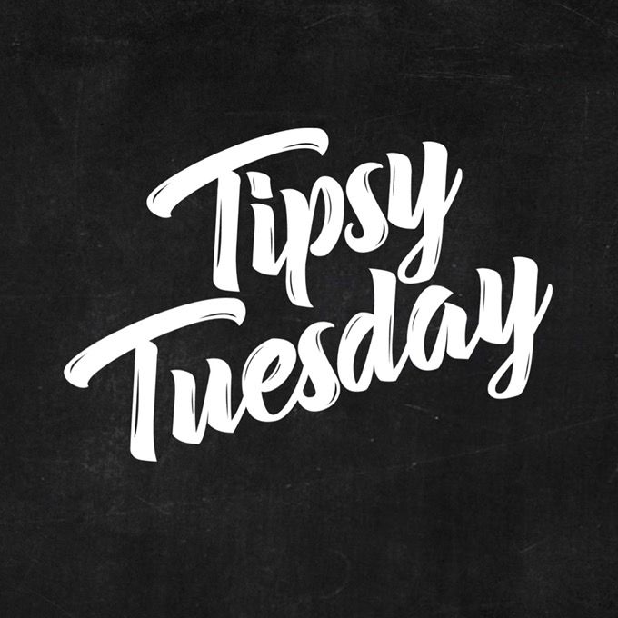 tipsytuesday @tipsytuesday