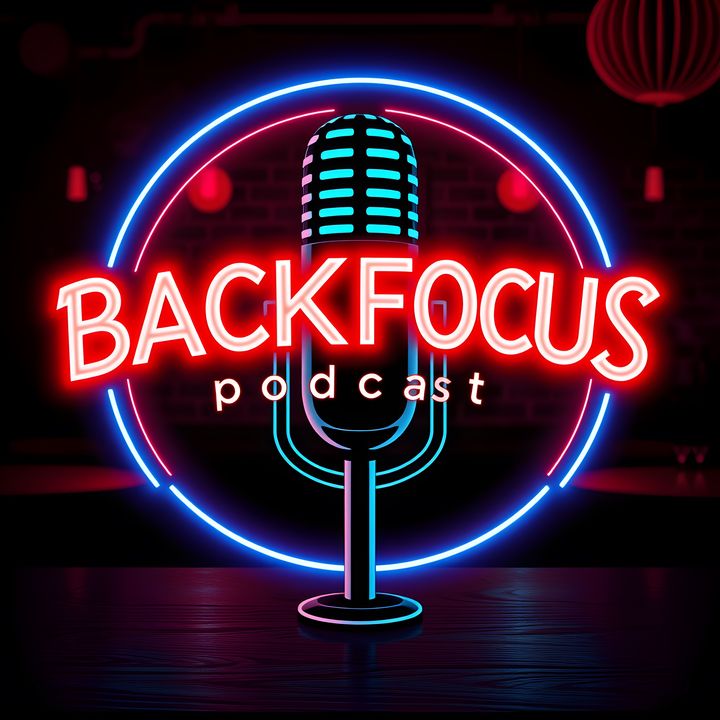 Backfocus Podcast @backfocuspodcast