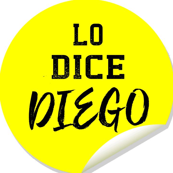 Lo Dice Diego @lodicediego