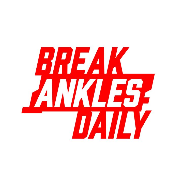 BreakAnklesDaily @breakanklesdaily