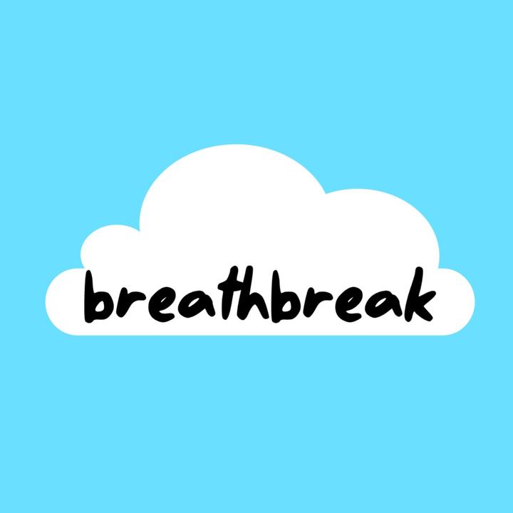 Breathbreak @breathbreak
