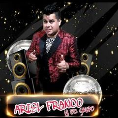 Ariel Franco y Su Grupo @arielfrancoysugrupo