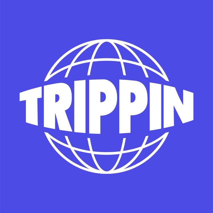 TRIPPIN @trippin