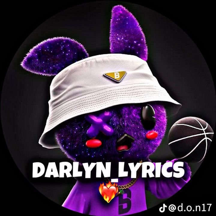 DXRLYN_LYRICS @darlyn_lyrics