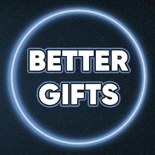 BetterGifts @bettergifts