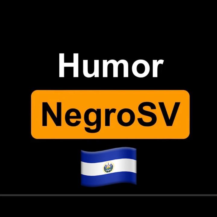 HumorNegroSv @humornegrosv