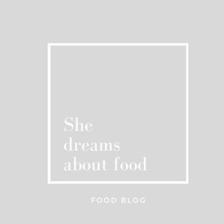 She.dreamsaboutfood @she.dreamsaboutfood