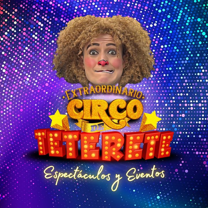 Circo De Teterete @circodeteterete