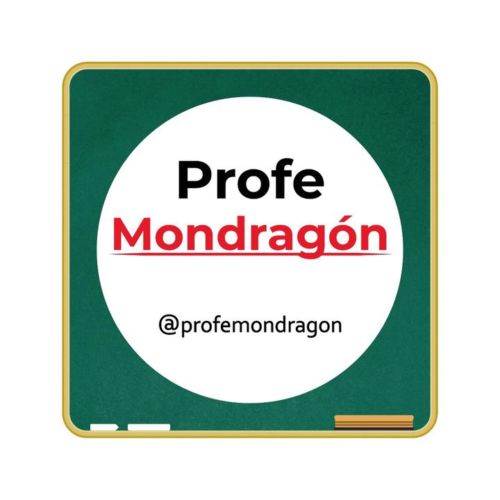 Profe Mondragón @profe_mondragon