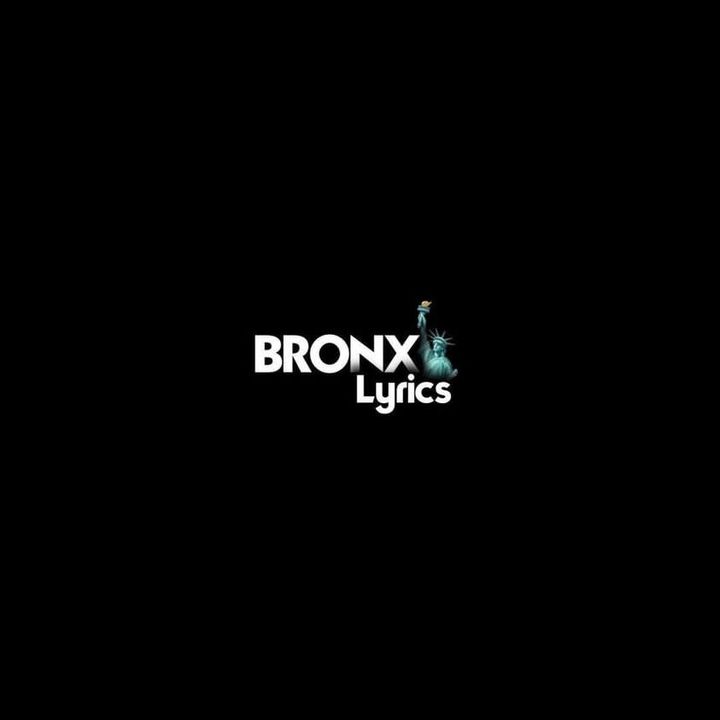 𝘽𝙍𝙊𝙉𝙓 𝙇𝙔𝙍𝙄𝘾𝙎 🗽 @bronx_.lyrics