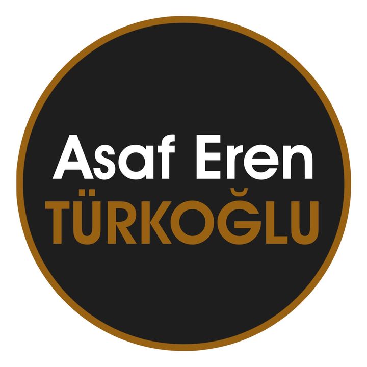 Asaf Eren TÜRKOĞLU @asaferenturkoglu